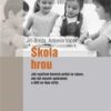 Škola hrou - Jak využívat herních prvků ve výuce, aby byl mozek spokojený a děti se lépe učily - Image 2