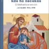 Štěstí, kde ho nečekáš - O blahoslavenstvích - Image 2