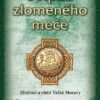 Případ zlomeného meče - Zločinci a oběti Velké Moravy - Image 2