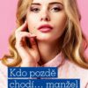 Kdo pozdě chodí…manžel mu škodí - Image 2