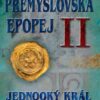 Přemyslovská epopej II. - Jednooký král Václav I. - Image 2
