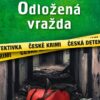 Odložená vražda - Image 2