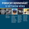 Poruchy rovnováhy v dětském věku - Image 2