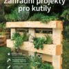 Zahradní projekty pro kutily - Image 2