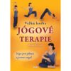 Velká kniha jógové terapie - Jóga pro zdraví a jasnou mysl - Image 2
