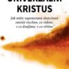 Univerzální Kristus - Jak může zapomenutá skutečnost změnit všechno, co vidíme, v co doufáme, v co věříme - Image 2