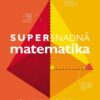 Supersnadná matematika - Základy i pokročilá témata krok za krokem - Image 2