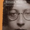 Zneklidňující Simone Weilová - Život v pěti ideách - Image 2