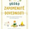 Skoro zapomenuté dovednosti - Zábava bez moderních technologií pro mladou generaci - Image 2