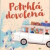 Potrhlá dovolená - Nečekaná dámská jízda, dvě moře zážitků a plány v háji - Image 2