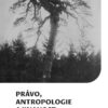 Právo, antropologie a jinakost - Image 2