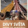 Brána do minulosti - Divy světa - Image 2