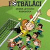Fotbaláci komiks 1 - Záhada létajících rozhodčích - Image 2