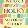 Kluci a holky z mateřské školky - Image 2