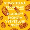 Stravitelná ekonomie - Hladový ekonom vysvětluje svět - Image 2