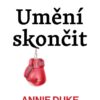 Umění skončit - Jak poznat, kdy je načase to vzdát - Image 2