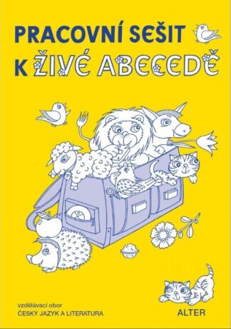 Pracovní sešit k Živé abecedě pro 1. ročník ZŠ