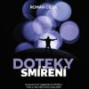 Doteky smíření - Dramatické kriminální příběhy podle skutečných událostí - Image 2