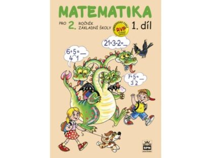 Matematika pro 2. ročník základní školy - 1.díl