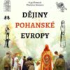 Dějiny pohanské Evropy - Image 2