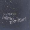 Naše třídní je mimozemšťan! - Image 2