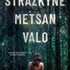 Strážkyně Metsan Valo - Image 2