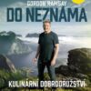 Do neznáma - Kulinární dobrodružství se 60 recepty z celé zeměkoule - Image 2