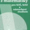 Sbírka úloh z matematiky pro SOŠ a SO SOU a nástavbové studium - Image 2