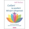Cvičení na posílení léčivých schopností těla - Povzbuzení činnosti jemnohmotných polí - Image 2