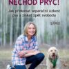 Nechoď pryč! - Jak překonat separační úzkost psa a získat zpět svobodu - Image 2