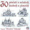 30 pověstí o městech, hradech a zámcích - CDmp3 (Čte Miroslav Táborský) - Image 2