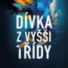 Dívka z vyšší třídy - Image 2