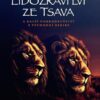 Lidožraví lvi ze Tsava a další dobrodružství z východní Afriky - Image 2