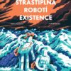 William & Meriwether 3 - Strastiplná robotí existence - Image 2