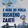 Z nebe do pekla ruského zajetí - Image 2