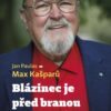 Blázinec je před branou - Zpověď lékaře zlomených duší - Image 2