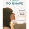 10x se nadechněte a bude po únavě - Tréninkový program pro více energie - Image 2