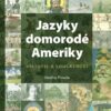 Jazyky domorodé Ameriky - Historie a současnost - Image 2