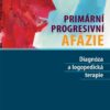 Primární progresivní afázie - Diagnóza a logopedická terapie - Image 2