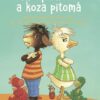Hloupá husa a koza pitomá - Obrázkové příběhy o tom, že i nejlepší kamarádi se někdy pohádají - Image 2