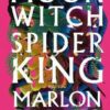 Moon Witch, Spider King: Dark Star Trilogy 2 - Image 2