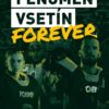 Fenomén Vsetín Forever - Image 2