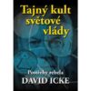 Tajný kult světové vlády - Postřehy rebela - Image 2