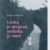 Láska je utrpení, neláska je smrt - Listování v denících spisovatelky Marie Ebner-Eschenbachové - Image 2