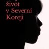 Můj život v Severní Koreji - Image 2