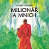 Milionář a mnich - Skutečný příběh o smyslu života - Image 2