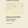Rozvaha mužů středu (korespondence 1944-1972) - Image 2