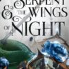 The Serpent and the Wings of Night: The hotly anticipated romantasy sensation - The Hunger Games with vampires - Image 2