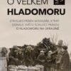 Svědectví o velkém hladomoru - Strhující příběh novináře, který odhalil světu šokující pravdu o hladomoru na Ukrajině - Image 2