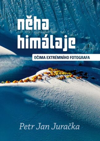 Něha Himálaje - Očima extrémního fotografa